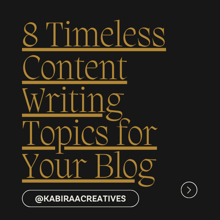 8 Timeless Content Writing Topics for Your Blog